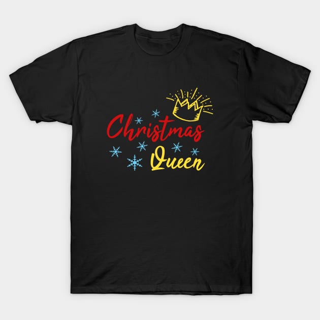 Christmas Queen T-Shirt by LunaMay